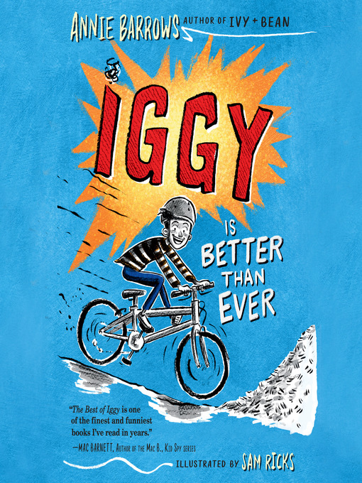 Title details for Iggy Is Better Than Ever by Annie Barrows - Available